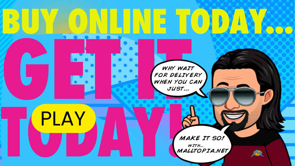Buy Online Today, Get it TODAY!...Malltopia.net